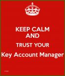 024 Lebenslauf Key Account Manager Keep Calm and Trust Your Key Account Manager Poster